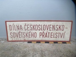 Transparent: Werkstatt der tschechoslowakisch-sowjetischen Freundschaft