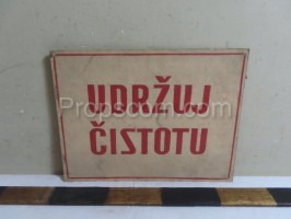 Informační cedule: Udržuj čistofu